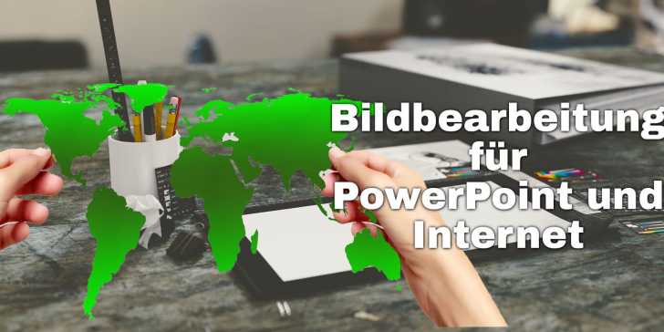 Webinar, Live Online-Training, MS PowerPoint, Bildbearbeitung